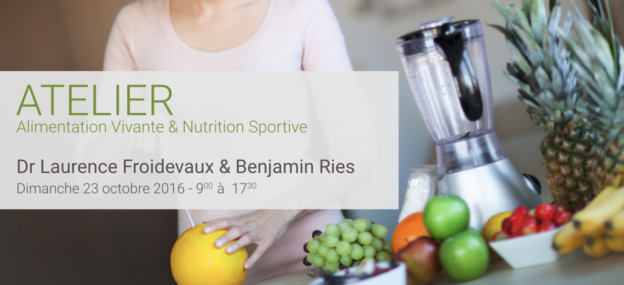 Atelier Alimentation vivante et nutrition sportive au centre chirosphere à Neuchâtel